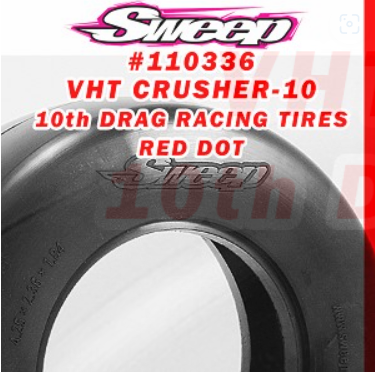 Sweep Racing 10th Drag VHT Crusher-10 Belted tire Red dot Super Soft Compound 2pc set