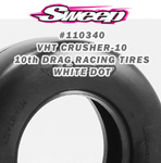 Sweep Racing 10th Drag VHT Crusher-10 Belted tire White dot Medium Compound 2pc set